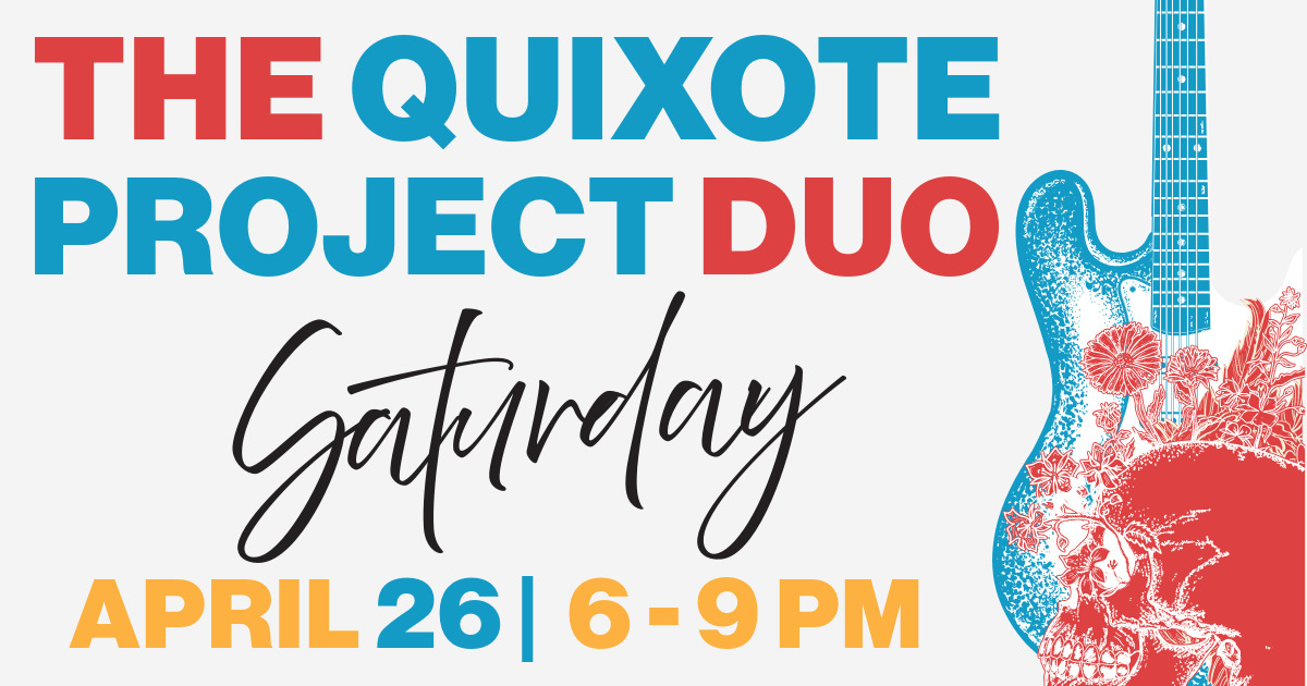 The Quixote Project April 26, 2025 at 6 PM